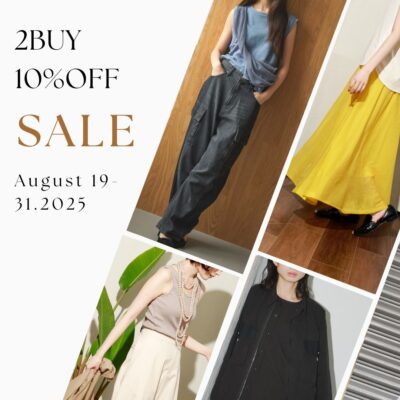【公式オンラインストア限定】8/19(火)より SALE品 2点以上で10%OFFキャンペーン開催！