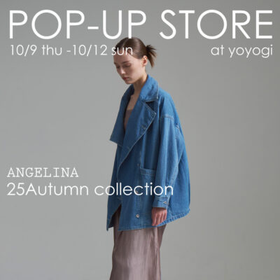 【EVENT】東京・初となる代々木にてPOPUPイベント開催!! 10/9(木)〜 4日間