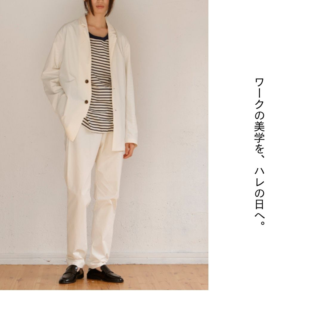 【EFFORTLESS】<ジャケットセットアップ>
ワークの美学を、ハレの日へ。
